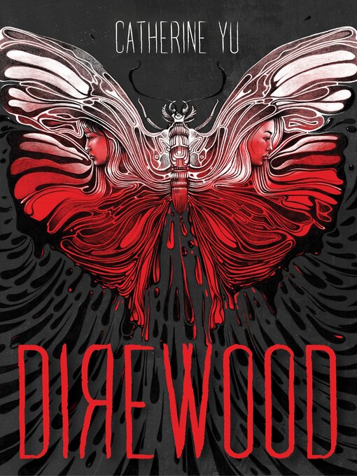 Title details for Direwood by Catherine Yu - Wait list